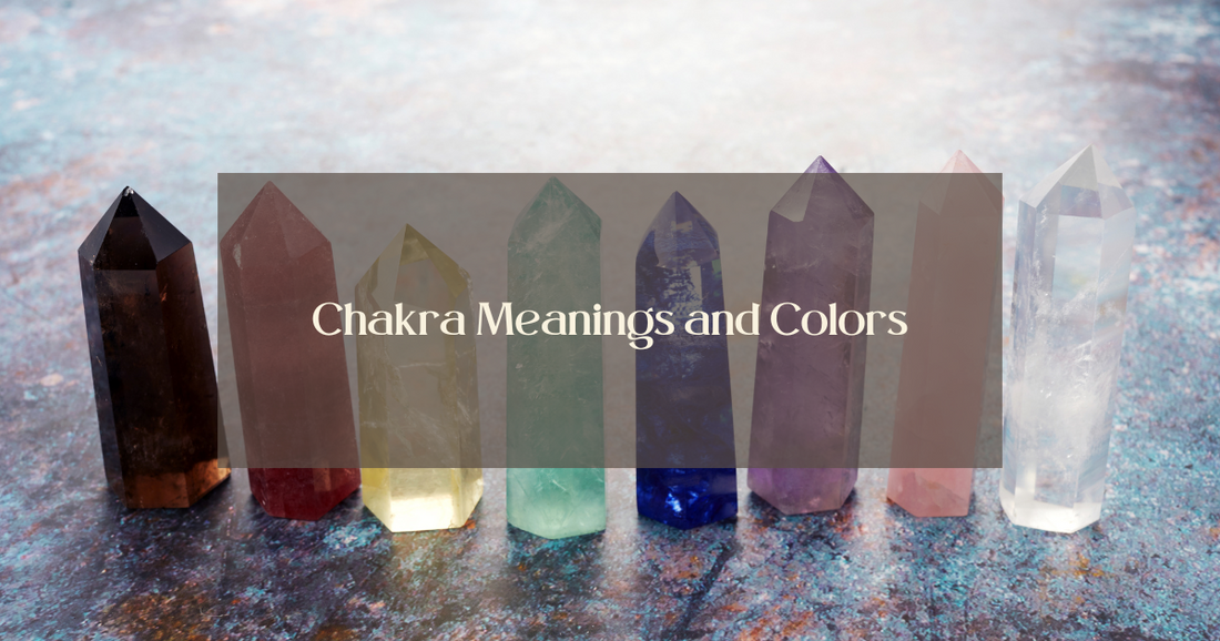 Chakra Meanings and Colors