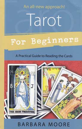 Tarot For Beginners Book By Barbara Moore