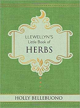 Llewellyn's Little Book Herbs (Hardcover) By Holly Bellebuono